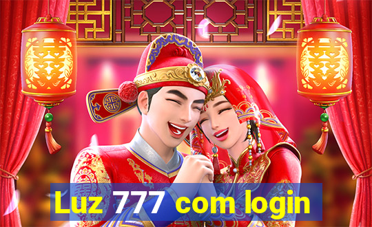 Luz 777 com login